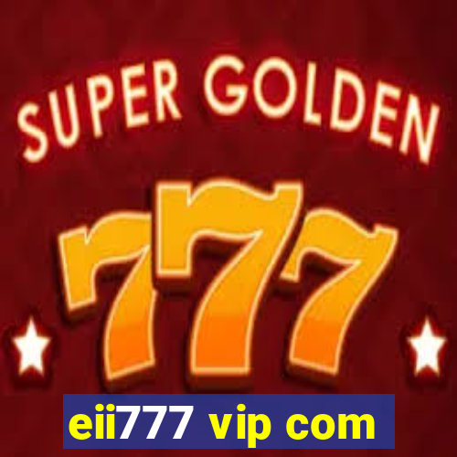 eii777 vip com